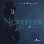 Guy de Maupassant: Novellen: 