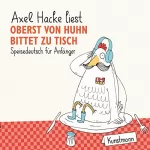 Axel Hacke: Oberst von Huhn bittet zu Tisch: Speisedeutsch für Anfänger