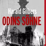 Harald Gilbers: Odins Söhne: 