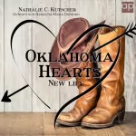 Nathalie C. Kutscher: Oklahoma Hearts - New Life: Oklahoma Hearts 4