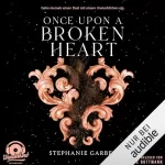 Stephanie Garber: Once Upon a Broken Heart: Once Upon a Broken Heart 1
