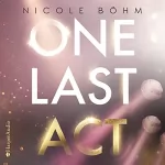 Nicole Böhm: One Last Act: One-Last-Serie 3