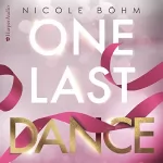 Nicole Böhm: One Last Dance: One-Last-Serie 2