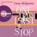Casey McQuiston: One Last Stop: Der letzte Halt ist erst der Anfang