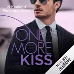 Penelope Ward, Vi Keeland: One More Kiss: Second Chances 3