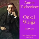 Anton Tschechow: Onkel Wanja: 