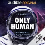 PC Carter: Only Human. Die gesamte zweite Staffel: 