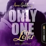 Anne Goldberg: Only One Letter: Only One 2