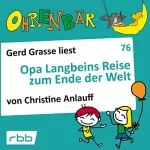 Christine Anlauff: Opa Langbeins Reise zum Ende der Welt: Ohrenbär 76