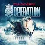 William Meikle, Steffen Rössler: Operation ANTARKTIKA: Operation X 2