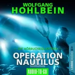 Wolfgang Hohlbein: Operation Nautilus 2: 
