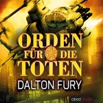 Dalton Fury: Orden für die Toten: Kolt Raynor 2