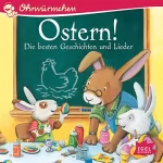 Heinrich Hannover, Peter Härtling, Sandra Grimm, Eva Hierteis: Ostern!: Ohrwürmchen