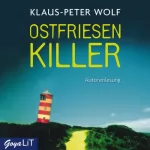 Klaus-Peter Wolf: Ostfriesenkiller: Ostfriesland-Reihe 1