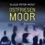 Klaus-Peter Wolf: Ostfriesenmoor: Ostfriesland-Reihe 7