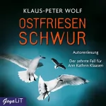 Klaus-Peter Wolf: Ostfriesenschwur: Ostfriesland-Reihe 10