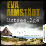 Eva Almstädt: Ostseelüge: Ein Urlaubskrimi mit Pia Korittki 3