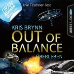 Kris Brynn: Out of Balance - Überleben: Fallen Universe 6