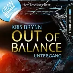 Kris Brynn: Out of Balance - Untergang: Fallen Universe 5