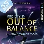 Kris Brynn: Out of Balance - Zusammenbruch: Fallen Universe 3