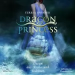 Teresa Sporrer: Ozean aus Asche und Rubinen: Dragon Princess 1