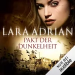Lara Adrian: Pakt der Dunkelheit: Midnight Breed Novelle 5