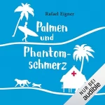 Rafael Eigner: Palmen und Phantomschmerz: Benny Brandstätter 2