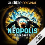 Karl Olsberg: Pandora: Neopolis 2