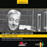 Gilbert Keith Chesterton: Pater Browns Auferstehung: Pater Brown 24