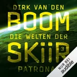 Dirk van den Boom: Patronat: Die Welten der Skiir 3