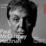 Christian Simon: Paul McCartney Hautnah: Meine Jahre mit der Legende