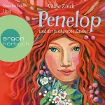 Valija Zinck: Penelop und der funkenrote Zauber: 