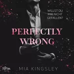 Mia Kingsley: Perfectly Wrong (German edition): 