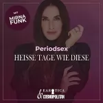 Mirna Funk: Period-Sex: Mirna macht