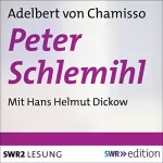 Adelbert von Chamisso: Peter Schlemihl: 