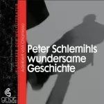 Adelbert von Chamisso: Peter Schlemihls wundersame Geschichte: 