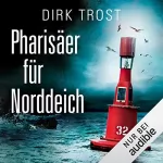 Dirk Trost: Pharisäer für Norddeich: Jan de Fries 5