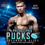 Allie Kinsley: Philadelphia Pucks - Orlando & Alice: Philly Ice Hockey 8