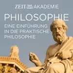 Prof. Dr. Julian Nida-Rümelin: Philosophie: Eine Einführung in die Praktische Philosophie
