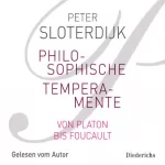Peter Sloterdijk: Philosophische Temperamente: 