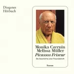Monika Czernin, Melissa Müller: Picassos Friseur: Die Geschichte einer Freundschaft