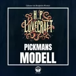 Howard Phillips Lovecraft: Pickmans Modell: 