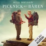 Bill Bryson: Picknick mit Bären: 