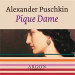 Alexander Puschkin: Pique Dame: 