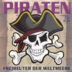 Ulrich Offenberg: Piraten: Freibeuter der Weltmeere
