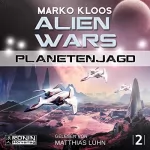 Marko Kloos: Planetenjagd: Alien Wars 2