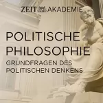 Prof. Dr. Julian Nida-Rümelin: Politische Philosophie: Grundfragen des politischen Denkens