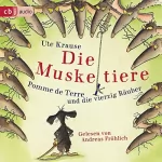 Ute Krause: Pomme de Terre und die vierzig Räuber: Die kleinen Abenteuer mit den Muskeltieren 3