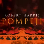 Robert Harris: Pompeji: 
