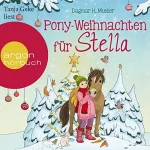 Dagmar H. Mueller: Pony-Weihnachten für Stella: Eine Weihnachtsgeschichte in 24 Kapiteln
